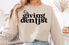 Its Giving Dentist SVG PNG - Dentist Mode - Dentist Era Product Image 1