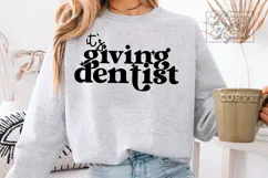 Its Giving Dentist SVG PNG - Dentist Mode - Dentist Era Product Image 4