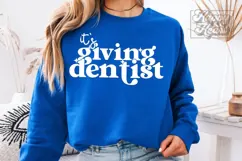 Its Giving Dentist SVG PNG - Dentist Mode - Dentist Era Product Image 5