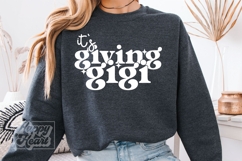 Its Giving Gigi SVG PNG - Gigi Mode Era - Mothers Day Product Image 1