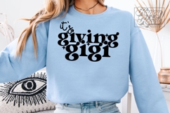 Its Giving Gigi SVG PNG - Gigi Mode Era - Mothers Day Product Image 2