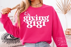Its Giving Gigi SVG PNG - Gigi Mode Era - Mothers Day Product Image 5