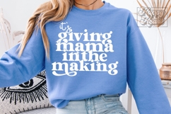 Its Giving Mama In The Making SVG PNG - New Baby Pregnancy Product Image 2
