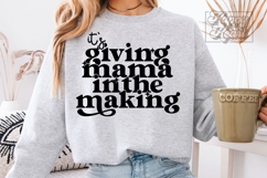 Its Giving Mama In The Making SVG PNG - New Baby Pregnancy Product Image 3