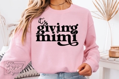 Its Giving Mimi SVG PNG - Mimi Life - Mimi Era - Mothers Day Product Image 1