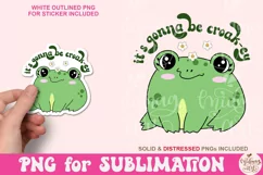 It's gonna be croak-ey png, Trendy Funny Cute Frog Product Image 1