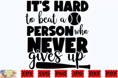 It's Hard To Beat A Person Who Never Gives Up SVG | Baseball Product Image 2