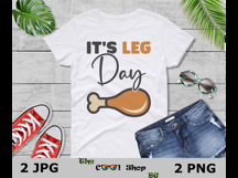 It&#039;s Leg Day Png, Thanksgiving Png Jpg, Thankful Png Product Image 3