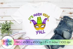 It's Mardi Gras Y'All Sublimation | Mardi Gras Shirt PNG Product Image 1
