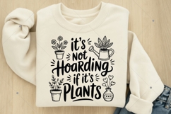 It's not hoarding if it's plants svg,Crazy plant lady svg Product Image 5