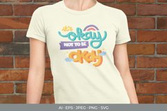 It's Okay Not To Be Okay SVG Product Image 1