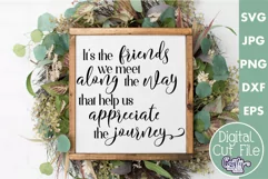The Friends We Meet Farmhouse Home Sign Svg Product Image 1