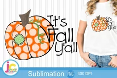 It's Fall Y'all Pumpkin png, Polka Dot Sublimation PNG file Product Image 1
