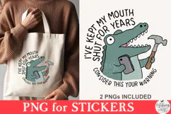 I've Kept My Mouth Shut For Years Consider This Your Warning Product Image 6