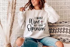 I want Wine Not Your Opinion SVG - Wine svg, Funny svg Product Image 4