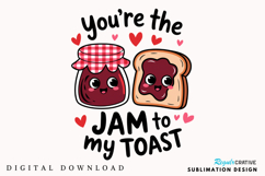 Jam To My Toast PNG, Funny Valentine PNG, Valentines Day PNG Product Image 1