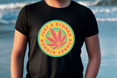 Just a Stoned Stoney Stoner Cannabis Weed Marijuana Png Product Image 3