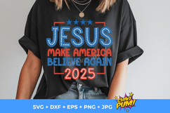 Jesus 2025 Make America Believe Again SVG Png