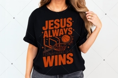 Jesus Always Wins PNG, Christian Basketball Sublimation Product Image 3