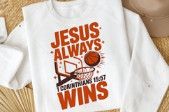Jesus Always Wins PNG, Christian Basketball Sublimation Product Image 4