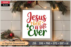 Jesus Best Gift Ever SVG | Christmas SVG | Holiday SVG Product Image 6