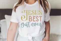 Jesus Best Gift Ever SVG, Christian SVG Design, Faith SVG Product Image 3