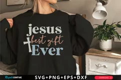 Jesus Best Gift Ever SVG, Christian SVG Design, Faith SVG Product Image 1