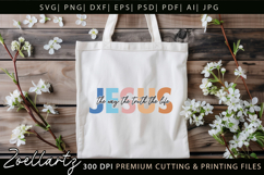 Jesus SVG Christian Quote SVG Jesus Faith T-shirt Mug Design Product Image 5
