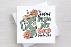 Jesus Fills My Cup PNG, Religious PNG, Christian PNG Product Image 2