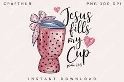 Jesus Fills My Cup Png, Valentine Coquette Bow, Valentine Product Image 2