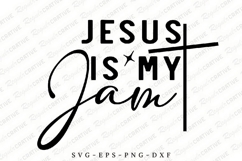 Jesus Is My Jam SVG Sublimation Design Product Image 1