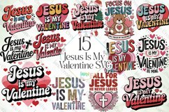 Jesus Is My Valentine SVG PNG Product Image 1