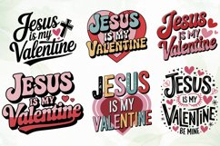 Jesus Is My Valentine SVG PNG Product Image 3