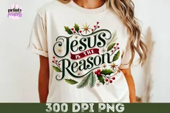 Jesus is the Reason PNG, Christmas Sublimation Design Product Image 5