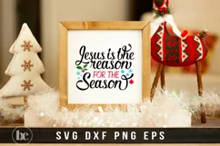 Jesus Is The Reason For The Season SVG | Christmas Sign SVG Product Image 1