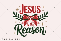 Jesus is the reason PNG, Christmas Season Png, Christmas Product Image 3