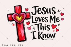 Jesus Loves me PNG, Jesus valentine png, Christian Valentine Product Image 2