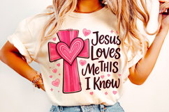 Jesus Loves Me This I Know PNG, Valentine's Day PNG, Love Product Image 2