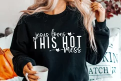 Jesus Loves This Hot Mess SVG, Christian SVG, Hot Mess SVG Product Image 2