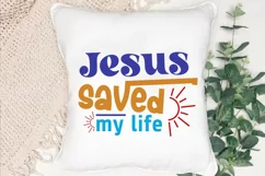 Jesus Saved My Life SVG, Christian SVG Design, Faith SVG Product Image 2