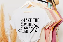 Jesus Take The World Give Me SVG, Christian SVG Design Product Image 3