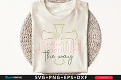 Jesus The Way SVG, Christian SVG Design, Faith SVG Product Image 1