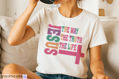 Jesus The Way The Truth The Life SVG PNG Bible Verse Quote Product Image 2