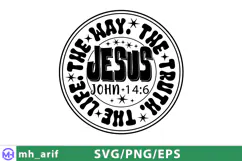 Jesus The Way The Truth The Life Bible Verse for Faith SVG Product Image 3