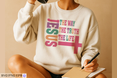 Jesus The Way The Truth The Life SVG PNG Bible Verse Quote Product Image 4