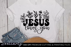 Jesus Loves You Christian Quote SVG Floral Tshirt Mug Pillow Product Image 3
