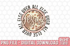 Jesus Over All Else PNG Design, Christian PNG Sublimation Product Image 2