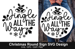 Jingle all the way SVG - Christmas Round Sign Product Image 1