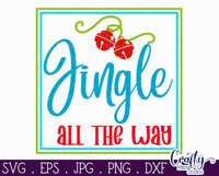 Jingle All The Way Christmas Farmhouse Sign Svg Product Image 2