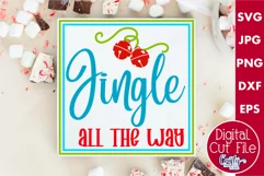 Jingle All The Way Christmas Farmhouse Sign Svg Product Image 1
